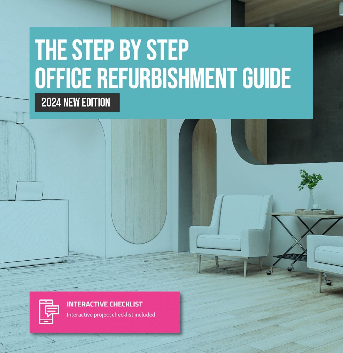 Office Refurbishment Guide 2024 New Edition
